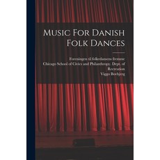 (영문도서) Music For Danish Folk Dances Paperback, Legare Street Press, English, 9781018821894