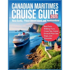 (英文圖書)Canadian Maritimes Cruise Guide 2025: Nova Scotia Prince Edward Island and New... 平裝版, Independently Published, 英文
