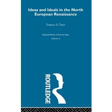 (영문도서) Ideas and Ideals in the North European Renasissance Hardcover, Routledge, English, 9780415222396