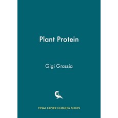 (영문도서) Plant Protein: 100+ Quick and Delicious High Protein Vegan Recipes Hardcover, Mobius, English, 9781529440409