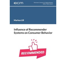 (영문도서) Influence of Recommender Systems on Consumer Behavior Paperback, Bod - Books on Demand, English, 9783769328486