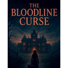 (영문도서)The Bloodline Curse Paperback, Ashley Renee Thompson, English, 9798232427610