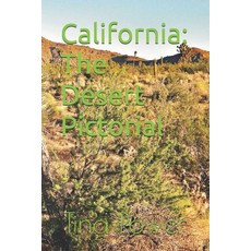 (영문도서)California: The Desert Pictorial Paperback, Independently Published, English, 9798274122740