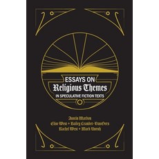 (영문도서) Essays on Religious Themes in Speculative Fiction Texts Paperback, Golden Meteorite Press, English, 9781773696294