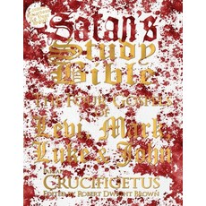 (영문도서) Satan's Study Bible: The Four Gospels Paperback, Chi XI Stigma Publishing Co..., English, 9781931608299
