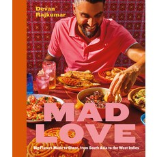 (영문도서) Mad Love: Big Flavors Made to Share from South Asia to the West Indies--A Cookbook Hardcover, Figure 1 Publishing, English, 9781773272320