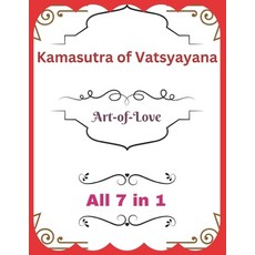 (英文圖書)Vatsyayana's Kamasutra: Art-of-Love [All 7 in 1] 平裝版, Independently Published, 英文