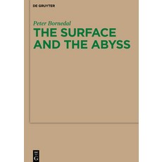 (영문도서) The Surface and the Abyss: Nietzsche as Philosopher of Mind and Knowledge Paperback, de Gruyter, English, 9783110481600