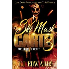 (영문도서) Ski Mask Cartel 3: The Price of Greed Paperback, Lock Down Publications, English, 9781948878760