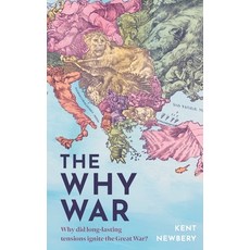 (영문도서)The Why War: Why did long-lasting tensions ignite the Great War? Paperback, Green Hill Publishing, English, 9781923386266