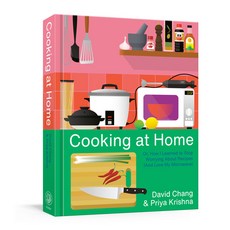 Cooking at Home:Or How I Learned to Stop Worrying about Recipes (and Love My Microwave): A Cookbook, Clarkson Potter Publishers, English, 9781524759247