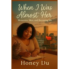 (英文圖書)When I Was Almost Her: Memories Men and Becoming Me 平裝版, Amber Picou, 英文