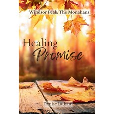 (英文圖書)Healing Promise: The Monahans Book 1 平裝版, Denise Latham, 英文