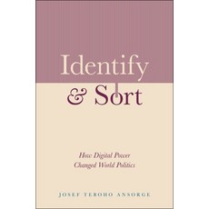 (영문도서) Identify and Sort: How Digital Power Changed World Politics Paperback, Oxford University Press, English, 9780190245559