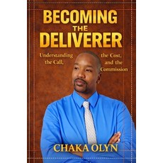 (영문도서)Becoming the Deliverer: To every soul who has ever felt that sacred discontent ... Paperback, Independently Published, English, 9798275394863