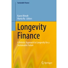 (英文圖書)Longevity Finance: A Holistic Approach to Longevity for a Sustainable Future 精裝版, Springer, 英文