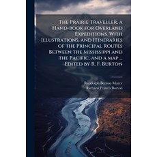 (英文圖書)The Prairie Traveller a Hand-book for Overland Expeditions. With Illustrations ... 平裝版, Hutson Street Press, 英文