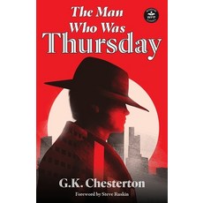 (영문도서)The Man Who Was Thursday: with Foreword by Steve Ruskin Paperback, Wordfire Press, English, 9781680578355