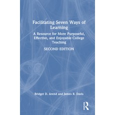 (英文圖書)Facilitating Seven Ways of Learning: A Resource for More Purposeful Effective ... 精裝版, Routledge, 英文
