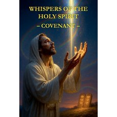 (영문도서)Whispers of the Holy Spirit - Covenant Paperback, Child of God, English, 9798232948368