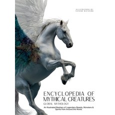 (英文圖書)Encyclopedia of Mythical Creatures - Global Mythology: An Illustrated Bestiary o... 精裝版, Gargoyle Collective, 英文