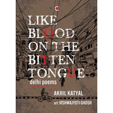 (영문도서) Like Blood on the Bitten Tongue: Delhi Poems Paperback, Context, English, 9789357765695