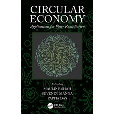 (영문도서) Circular Economy: Applications for Water Remediation Hardcover, CRC Press, English, 9781032559087