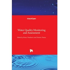 (영문도서) Water Quality: Monitoring and Assessment Hardcover, Intechopen, English, 9789535104865