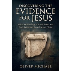 (英文圖書)Discovering the Evidence for Jesus: What Archaeology Ancient Texts and Early W... 平裝版, Independently Published, 英文