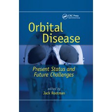 (영문도서)Orbital Disease: Present Status and Future Challenges Paperback, CRC Press, English, 9780367393083 CRC Press, English, 9780367393083