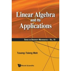 (영문도서)Linear Algebra and Its Applications Paperback, World Scientific Publishing..., English, 9789819819225