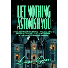 (영문도서)Let Nothing Astonish You Paperback, Lauren Opper, English, 9798999343505