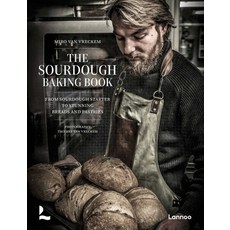(外文書)The Sourdough Baking Book: From Sourdough Starter to Stunning Breads and Pastries Hardcover, Lannoo Publishers, English