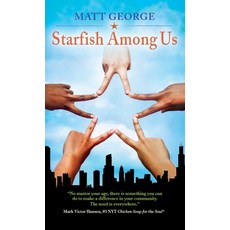 (영문도서) Starfish Among Us Hardcover, Mark Victor Hansen Library, English, 9798885811101