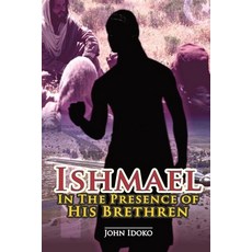 (영문도서) Ishmael In The Presence of His Brethren: 'People Groups' Among Migrants Paperback, Midas Touch Gems, English, 9781088178430
