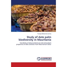 (영문도서)Study of date palm biodiversity in Mauritania Paperback, LAP Lambert Academic Publis..., English, 9786209473296