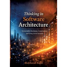 (英文圖書)Thinking in Software Architecture: Irreversible Decisions Constraints and Long... 平裝版, Tredition Gmbh, 英文