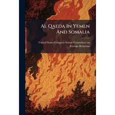 (영문도서)Al Qaeda In Yemen And Somalia Paperback, Hutson Street Press, English, 9781024283747