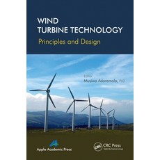(영문도서) Wind Turbine Technology: Principles and Design Paperback, Apple Academic Press, English, 9781774633366