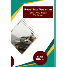Road Trip Vacation What You Need To Know: Road Trip Planner Paperback, Independently Published, English, 9798738701566