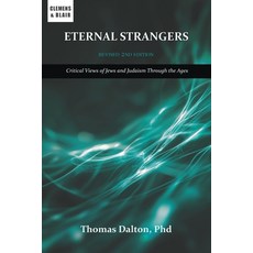 (英文圖書)Eternal Strangers: Critical Views of Jews and Judaism Through the Ages 平裝版, Clemens & Blair, LLC, 英文