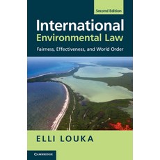 (영문도서)International Environmental Law: Fairness Effectiveness and World Order Paperback, Cambridge University Press, English, 9781009663762
