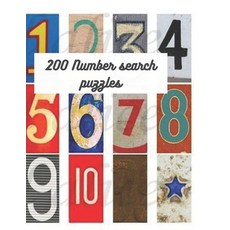 200 Number Search Puzzles Paperback, Independently Published, English, 9798589013504