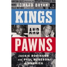 (영문도서)Kings and Pawns: Jackie Robinson and Paul Robeson in America Hardcover, Mariner Books, English, 9780063308169