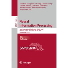 (外文書)Neural Information Processing: 32nd International Conference Iconip 2025 Okinaw... Paperback, Springer, English