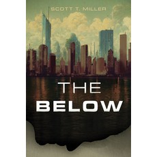 (영문도서)The Below Paperback, Mascot Books, English, 9798891386013