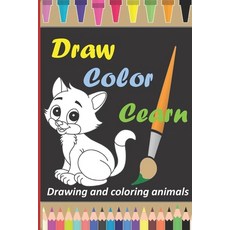 Drawing and coloring animals: Coloring Books For Kids Awesome Animals: 30 cute animals a drawing pa... Paperback, Independently Published, English, 9798707598555