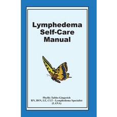 (영문도서) Lymphedema Self-Care Manual Paperback, Ginger-K Lymphedema & Cance..., English, 9780615634210