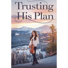 (英文圖書)Trusting His Plan 平裝版, Arcane Horizons Publishing, 英文