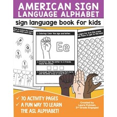 (영문도서) Sign Language Book for Kids: American Sign Language Alphabet Paperback, Independently Published, English, 9798329886405